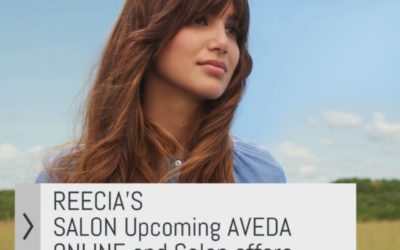 Reecia’s Salon – Upcoming ONLINE Aveda Offers and Savings – 08.04.21 – 08.18.21