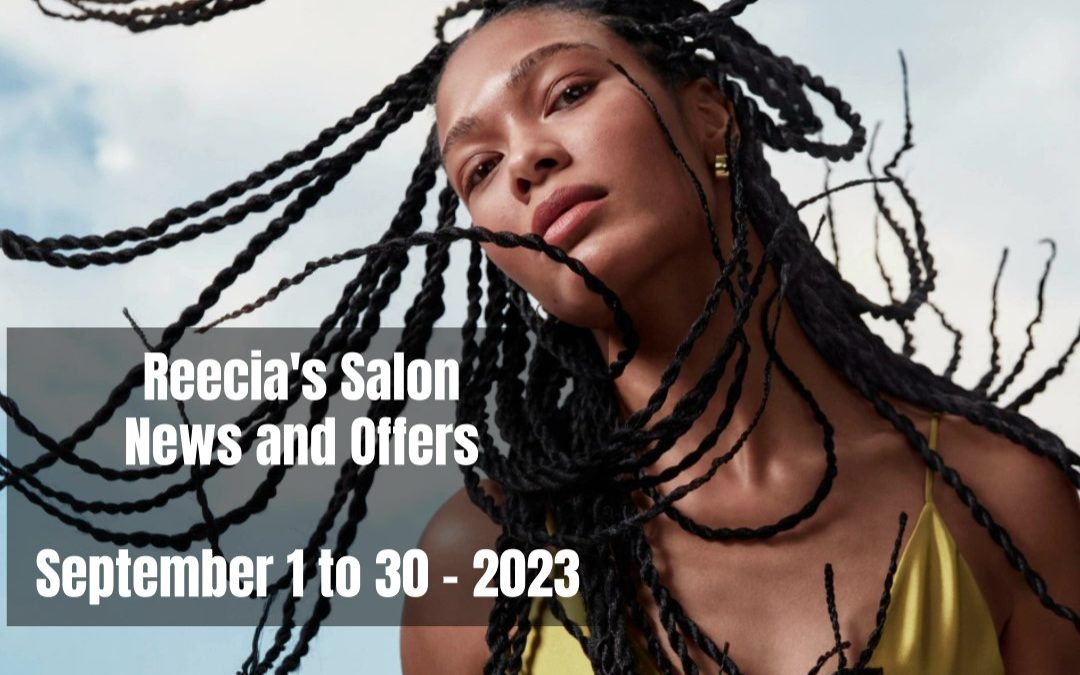 Reecia’s Salon Savings and Highlights – SEPTEMBER 2023 – Aveda