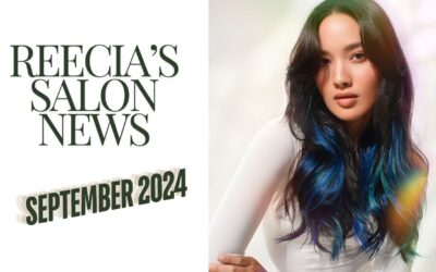 Reecia’s Salon Savings and Highlights – SEPTEMBER 2024