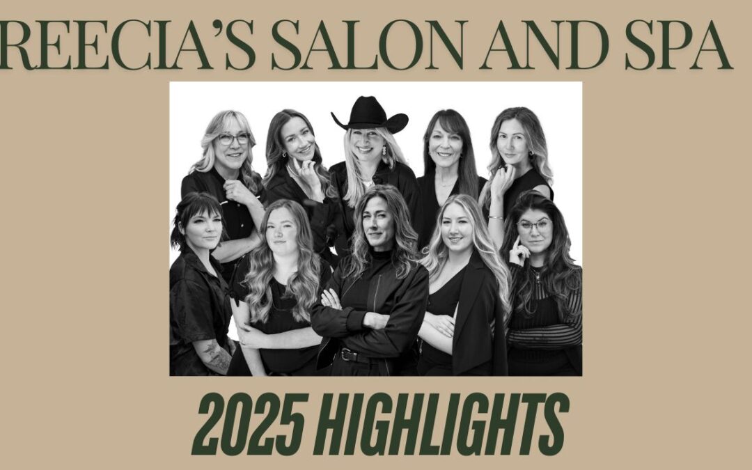 Reecia’s Salon and Spa 2025 Highlights