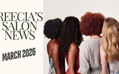Reecia’s Salon and Spa Highlights February/March 2026