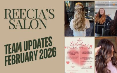 Reecia’s Salon & Spa Staff Blog: February 2026 – Love Is In The Air