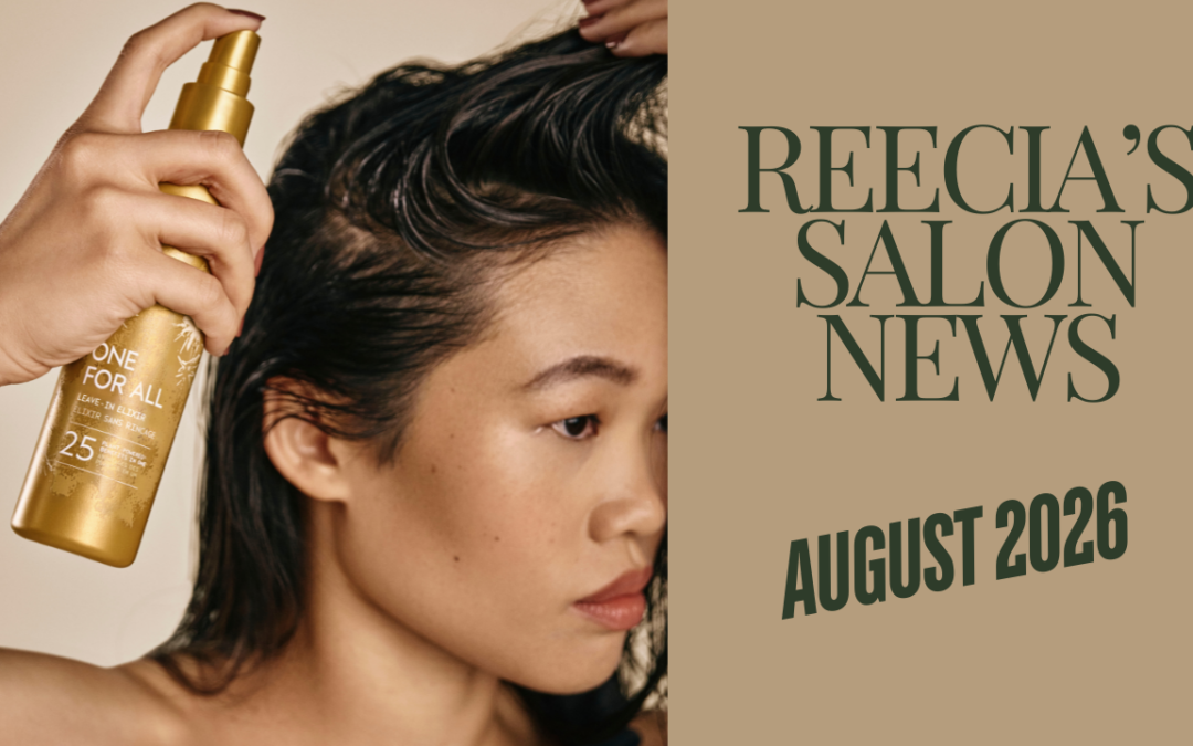 Reecia’s Salon and Spa Highlights August 2026